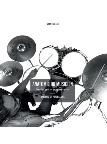 Anatomie du musicien : technique et performance. Batterie et percussion Visuel
